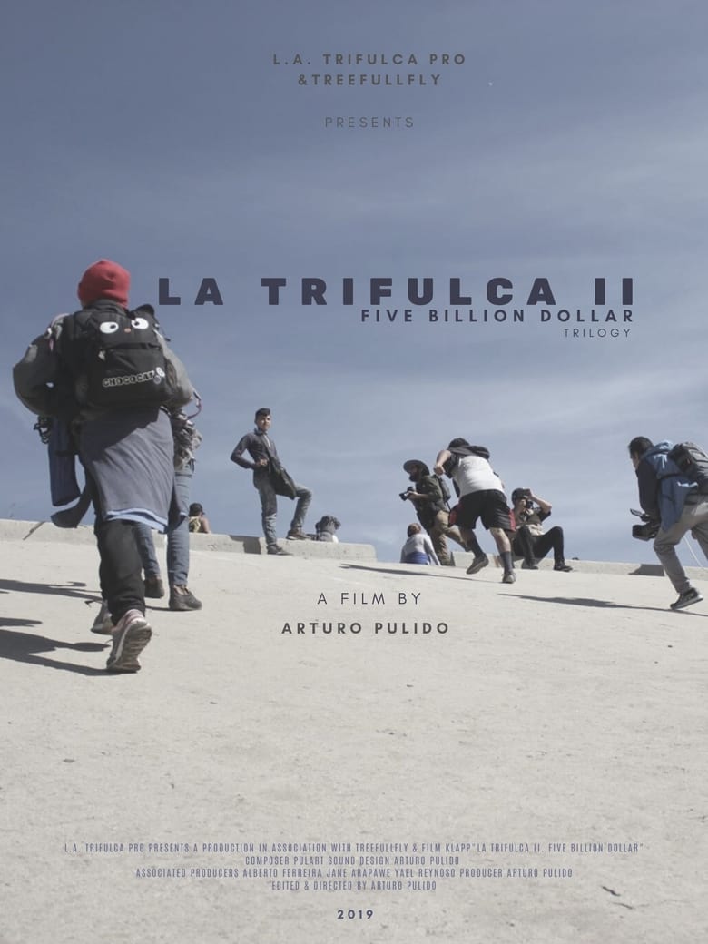 Poster of La Trifulca II. Five Billion Dollar. A Trilogy