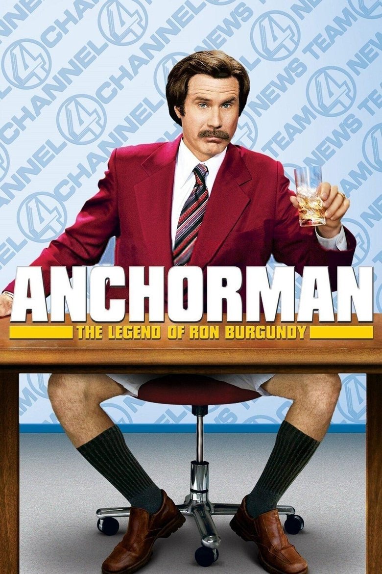 Poster of Anchorman: The Legend of Ron Burgundy