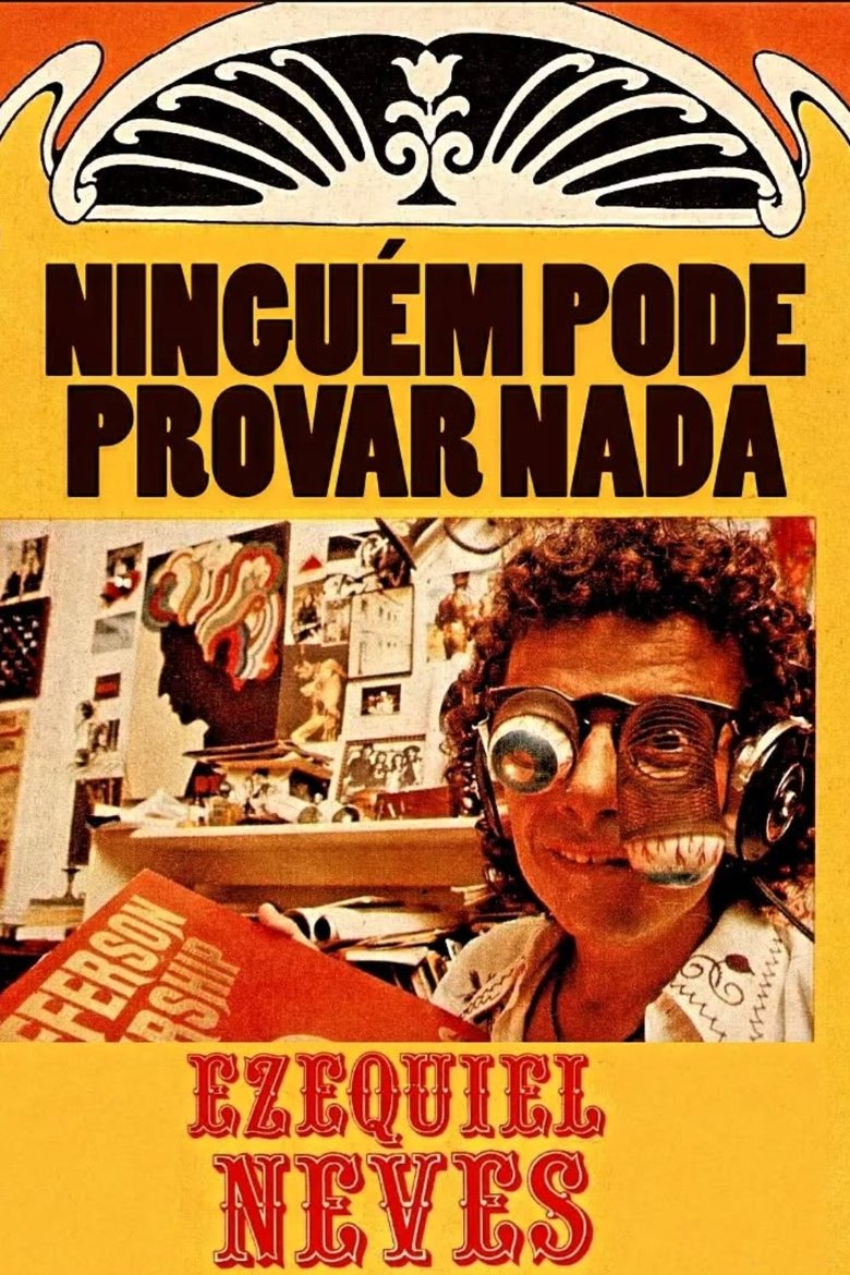 Poster of Ninguém Pode Provar Nada – A Inacreditável História de Ezequiel Neves