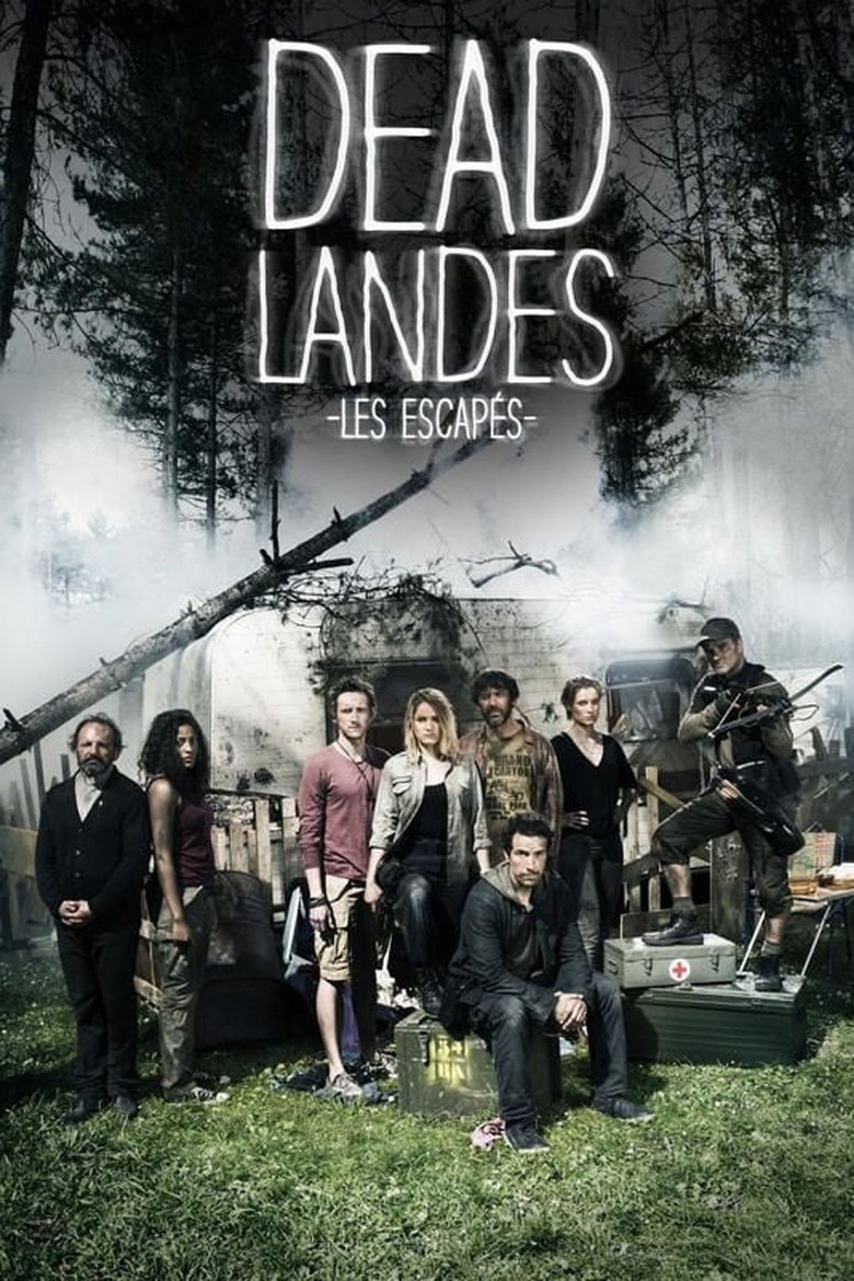 Poster of Dead Landes, les escapés