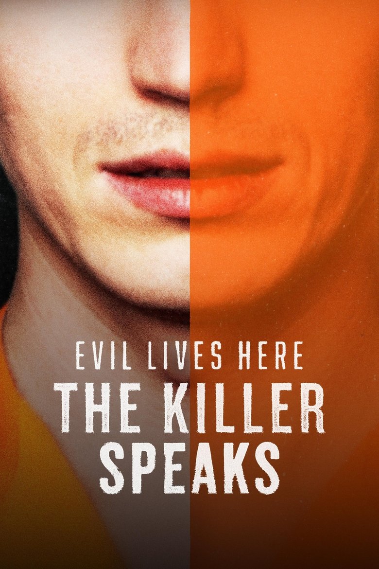 Poster of Episodes in Evil Lives Here  The Killer Speaks - Season 2 - Season 2