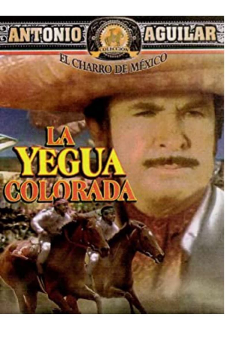 Poster of La yegua colorada