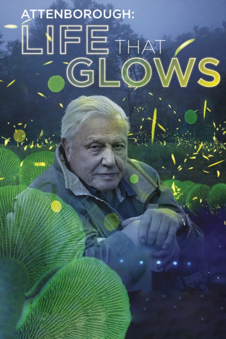 Poster of Attenborough's Life That Glows