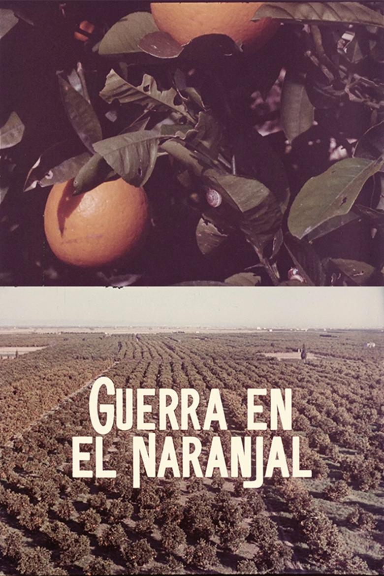 Poster of Guerra en el naranjal