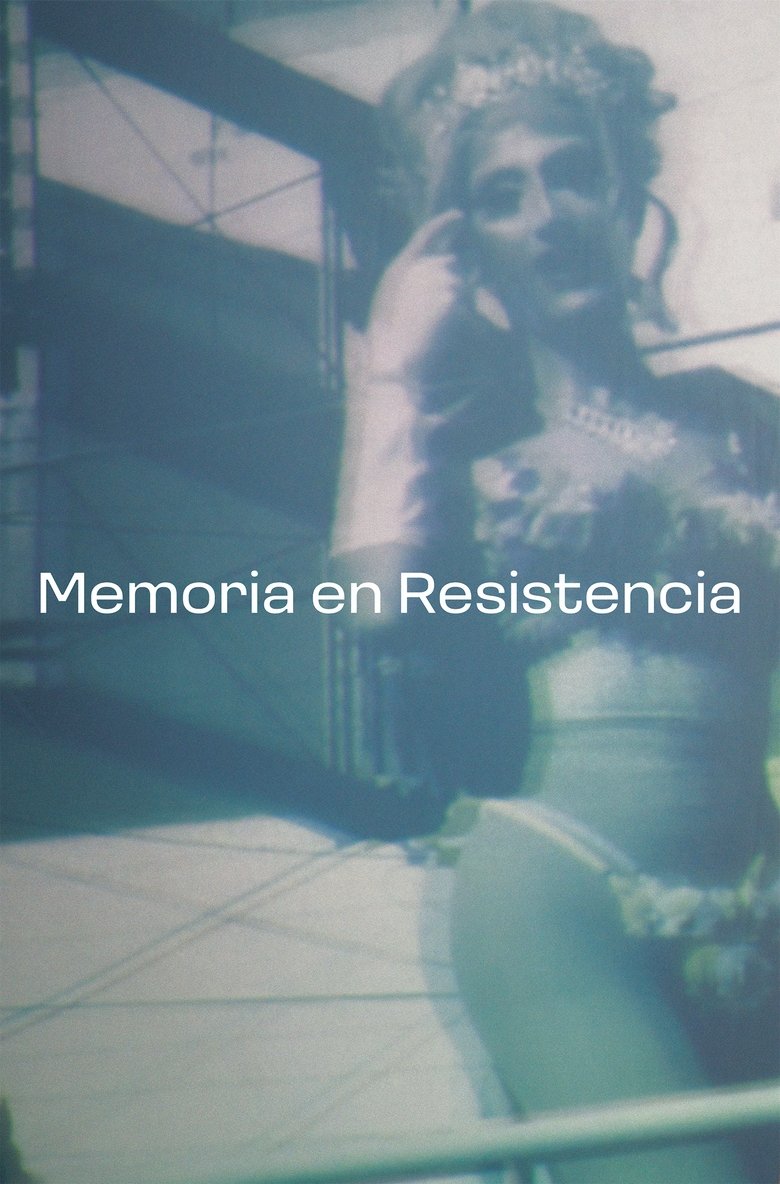 Poster of Memoria en Resistencia