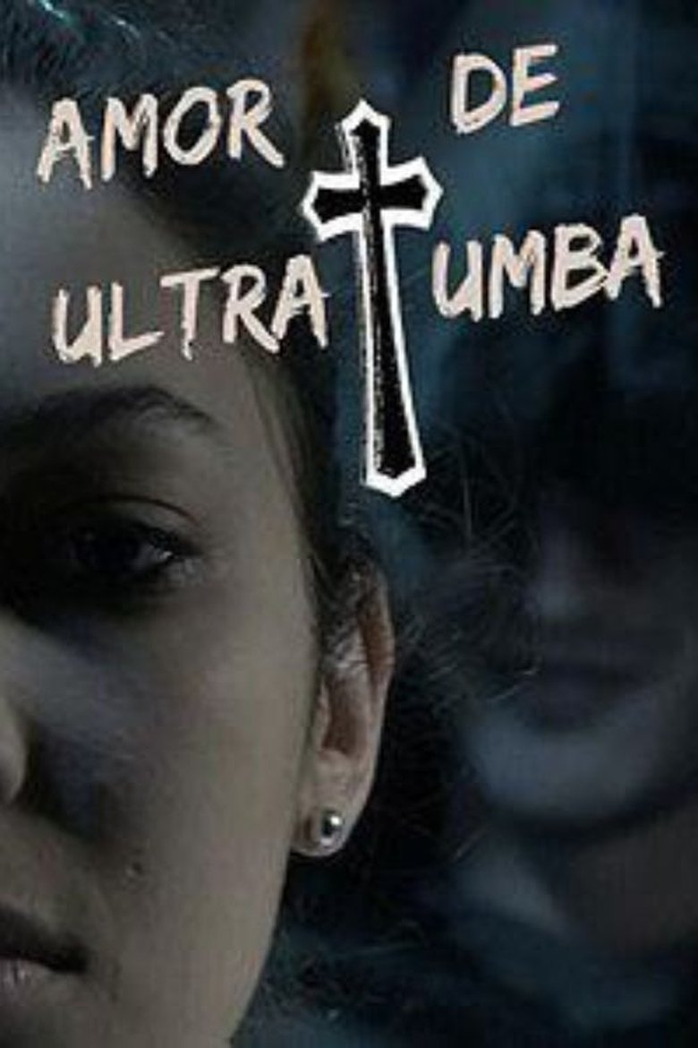Poster of Amor de Ultratumba