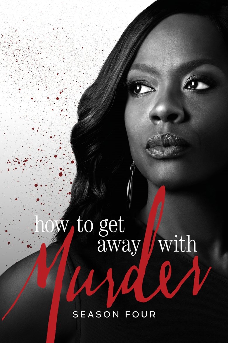 Poster of Episodes in How To Get Away With Murder - Season 4 - Season 4