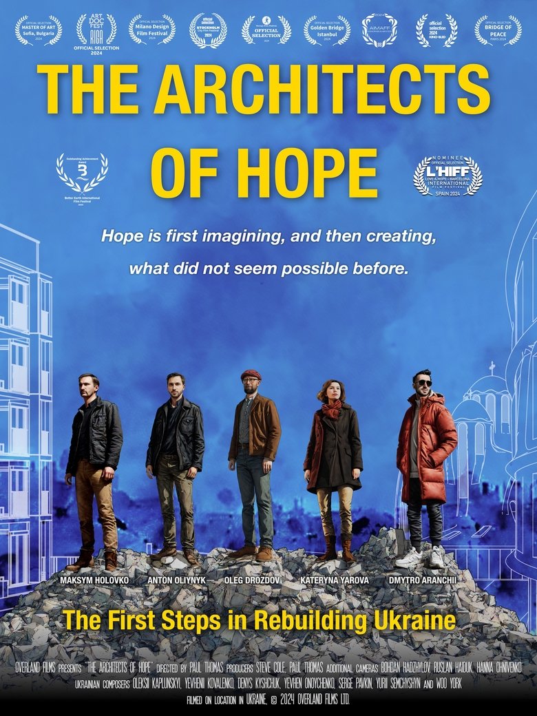 Poster of The Architects of Hope: The First Steps in Rebuilding Ukraine