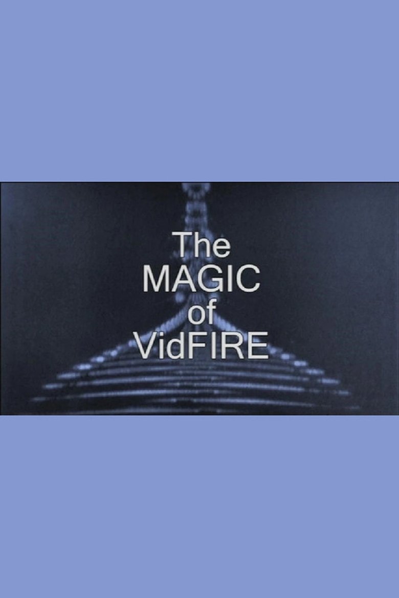 Poster of The Magic of VidFIRE