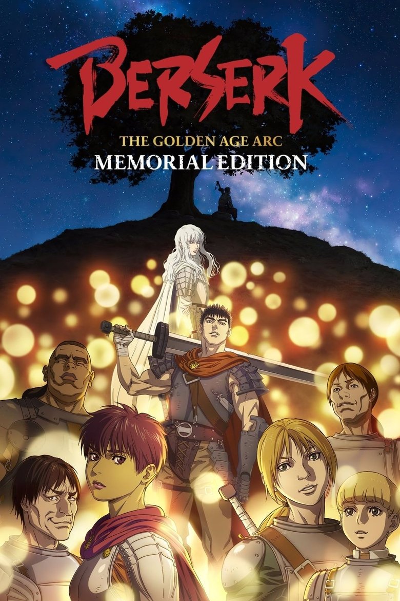 Poster of Episodes in Berserk  The Golden Age Arc – Memorial Edition - Season 1 - Season 1
