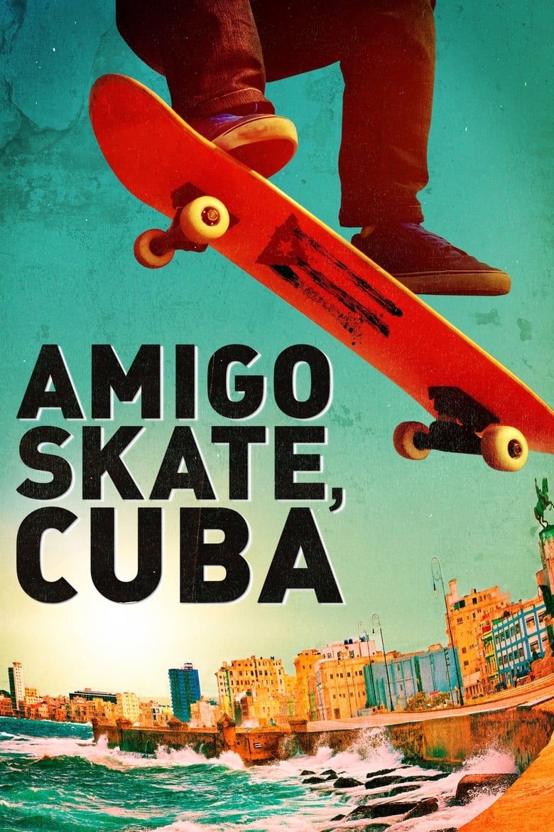 Poster of Amigo Skate, Cuba