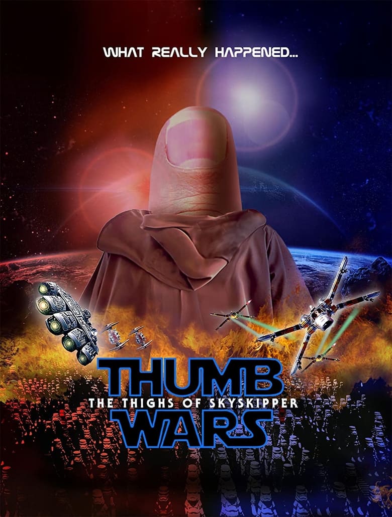 Poster of Thumb Wars IX: The Thighs of Skyskipper