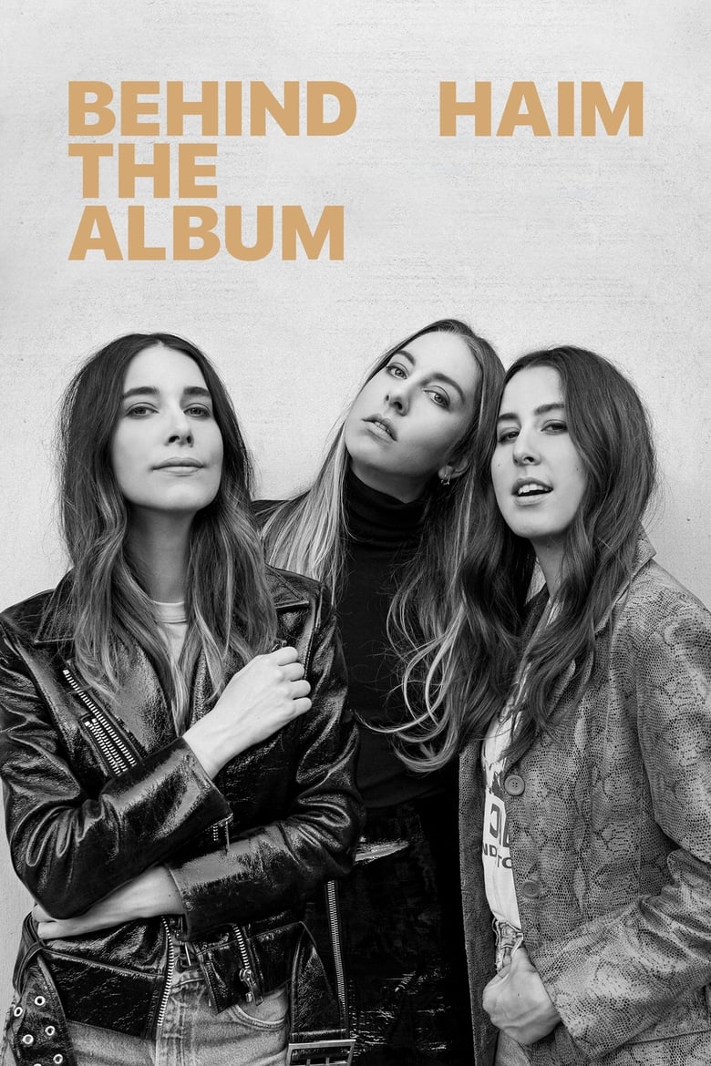 Poster of HAIM: Behind the Album