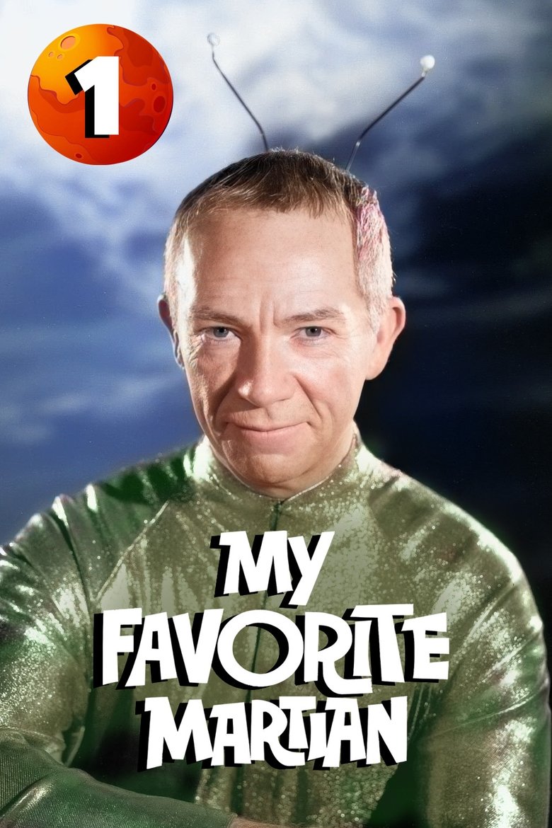 Poster of Episodes in My Favorite Martian - Season 1 - Season 1