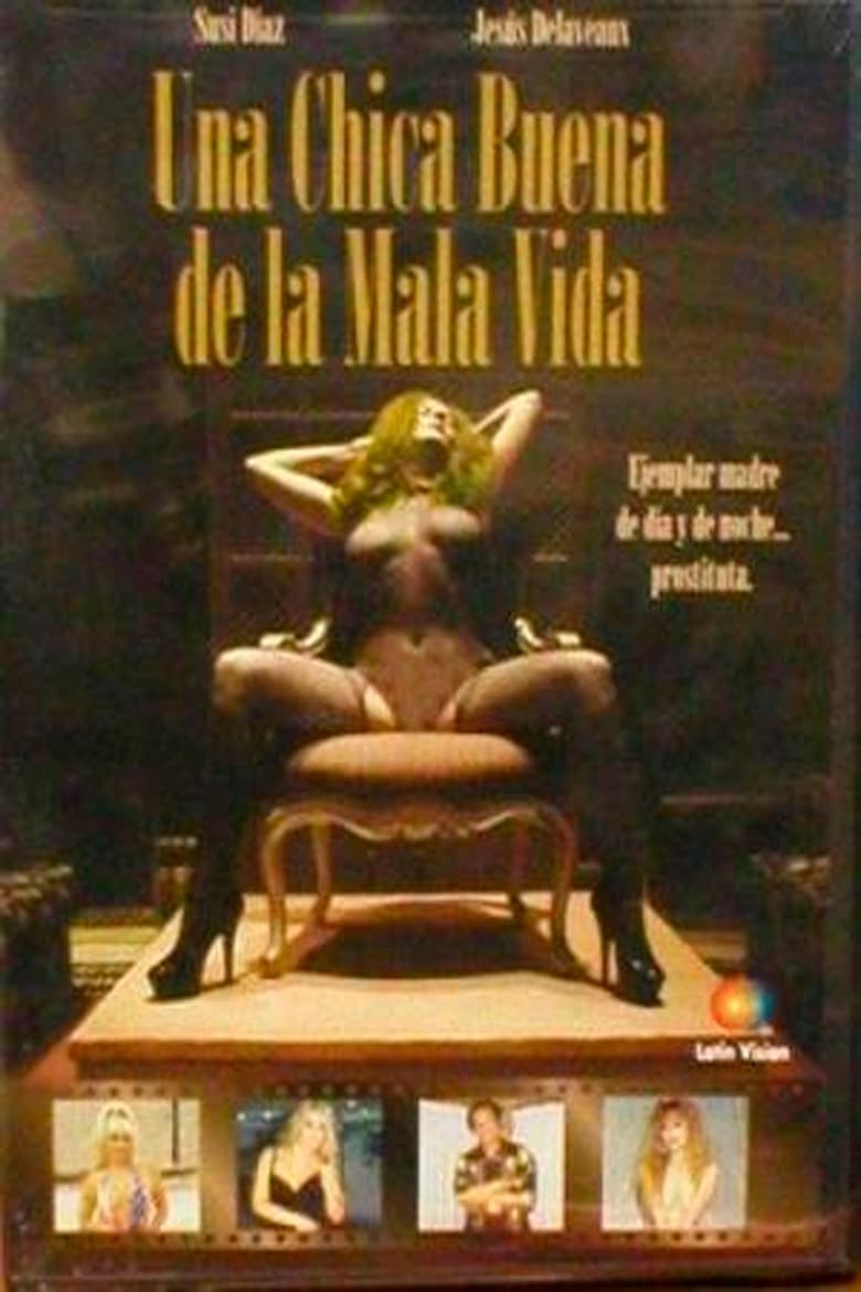 Poster of Una chica buena de la mala vida