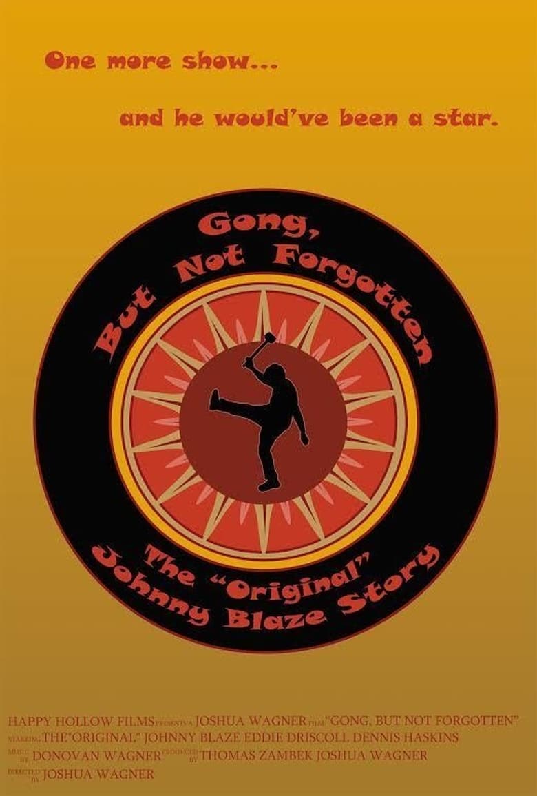 Poster of Gong, But Not Forgotten: The Original Johnny Blaze Story