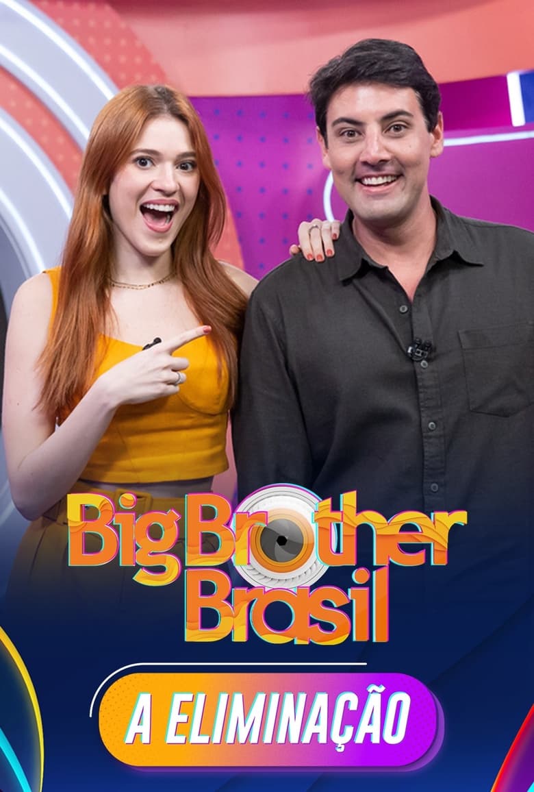 Poster of Episodes in Big Brother Brasil  A Eliminação - Season 20 - Season 20