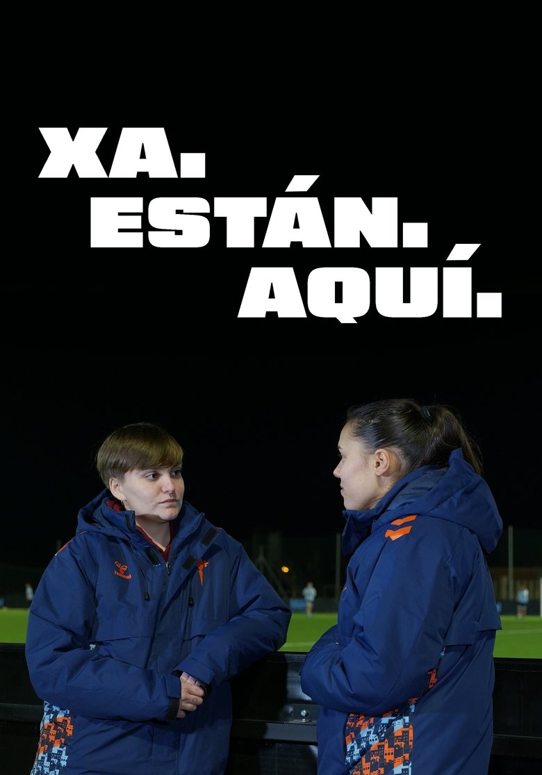 Poster of Xa Están Aquí