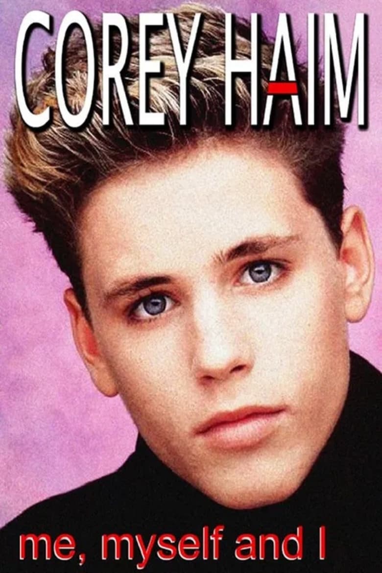 Poster of Corey Haim: Me, Myself and I