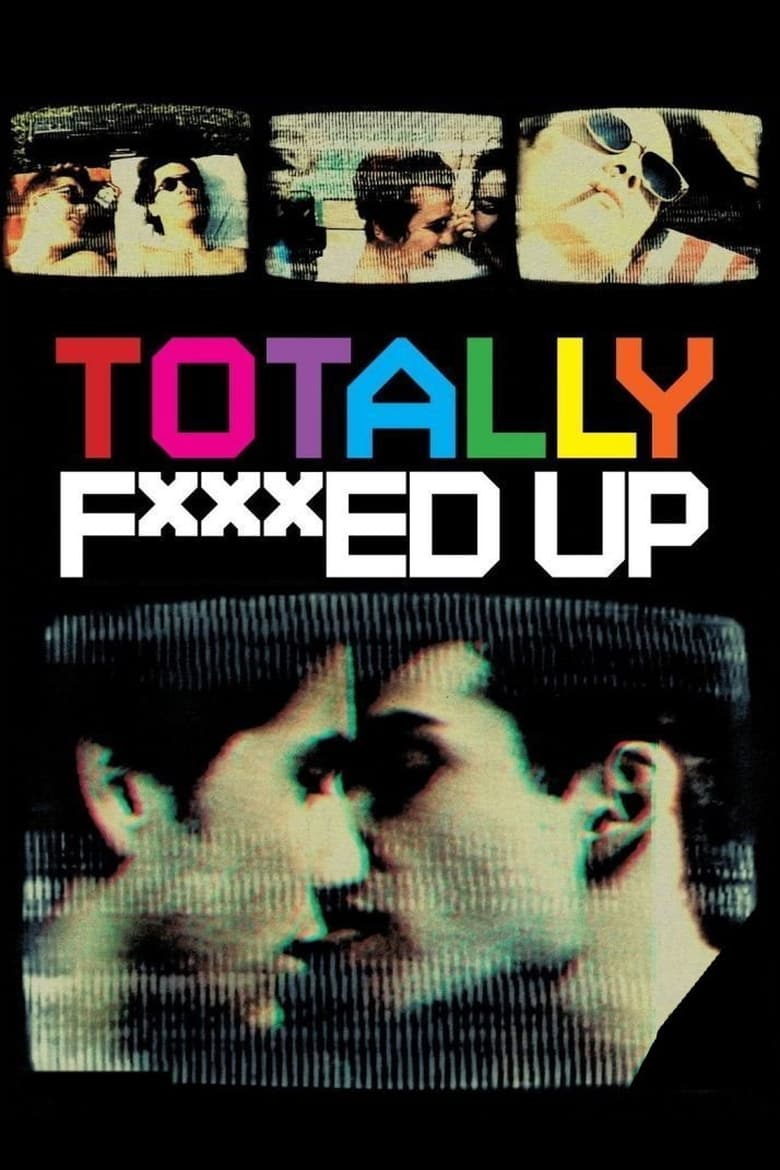 Poster of Totally F***ed Up