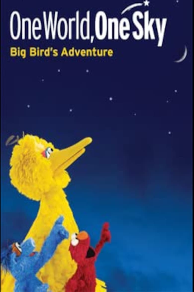 Poster of One World, One Sky: Big Bird’s Adventure