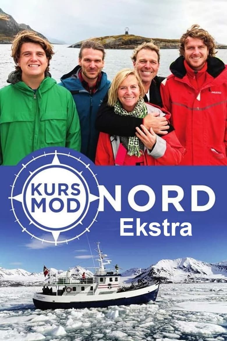 Poster of Cast and Crew in Kurs Mod Nord   Ekstra - Season 1 - Episode 9 - Episode 9