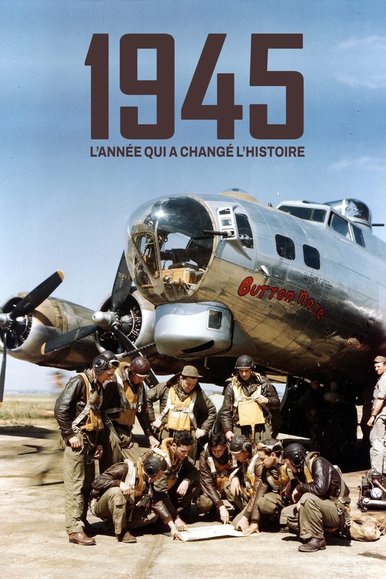 Poster of 1945, the Year that Changed History