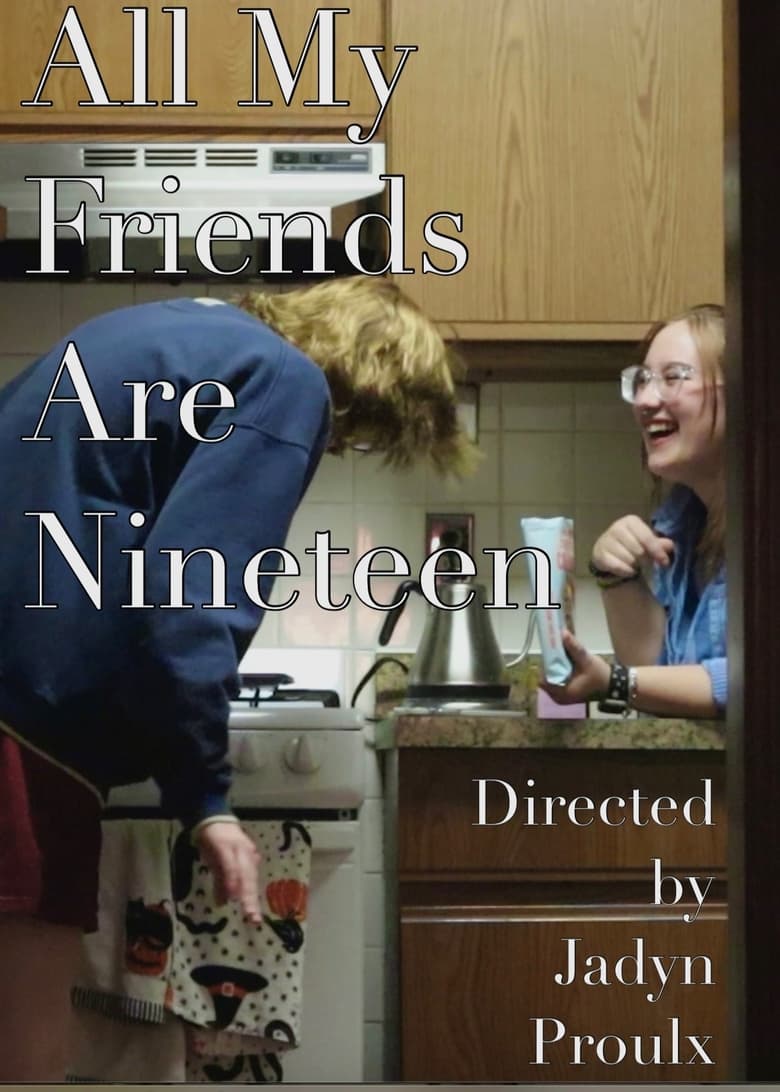 Poster of All My Friends Are Nineteen