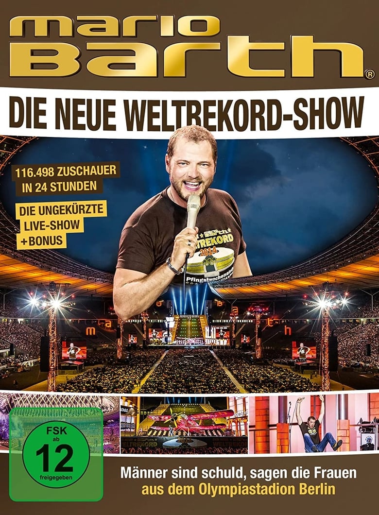 Poster of Mario Barth: Die neue Weltrekord-Show: Männer sind schuld, sagen die Frauen