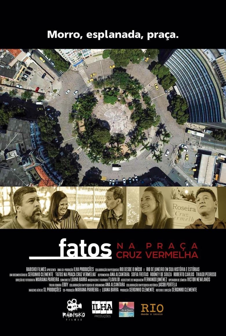 Poster of Fatos na Praça Cruz Vermelha