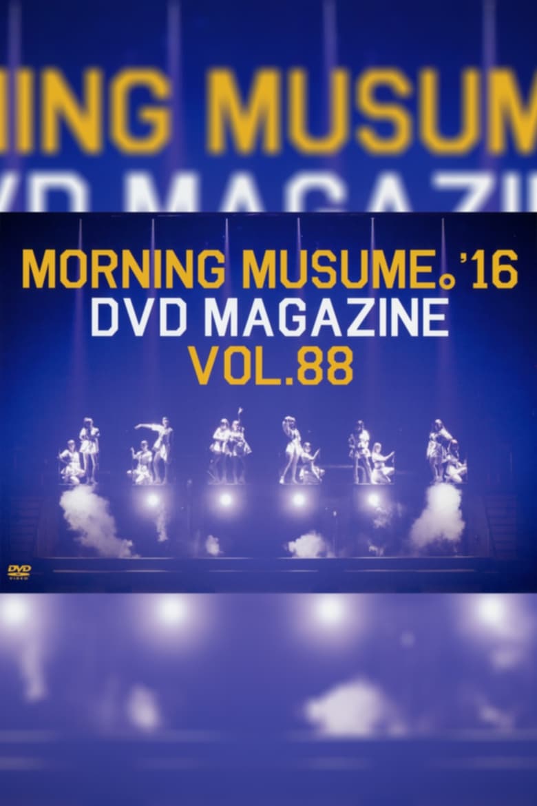 Poster of Morning Musume.'16 DVD Magazine Vol.88