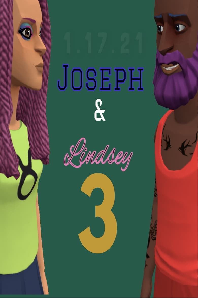 Poster of Episodes in Joseph & Lindsey - J&L Season 3 - J&L Season 3