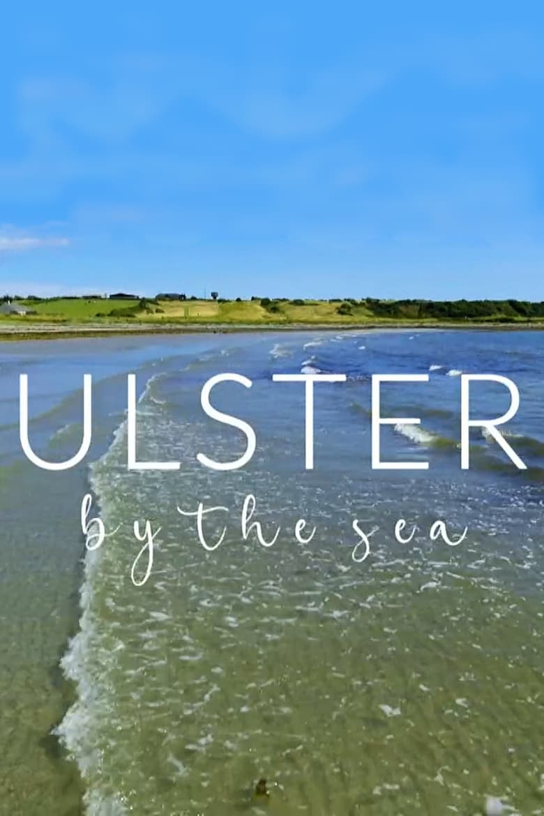 Poster of Ulster by the Sea