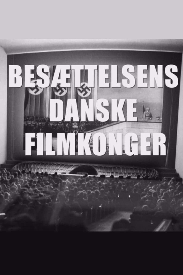 Poster of Besættelsens danske filmkonger