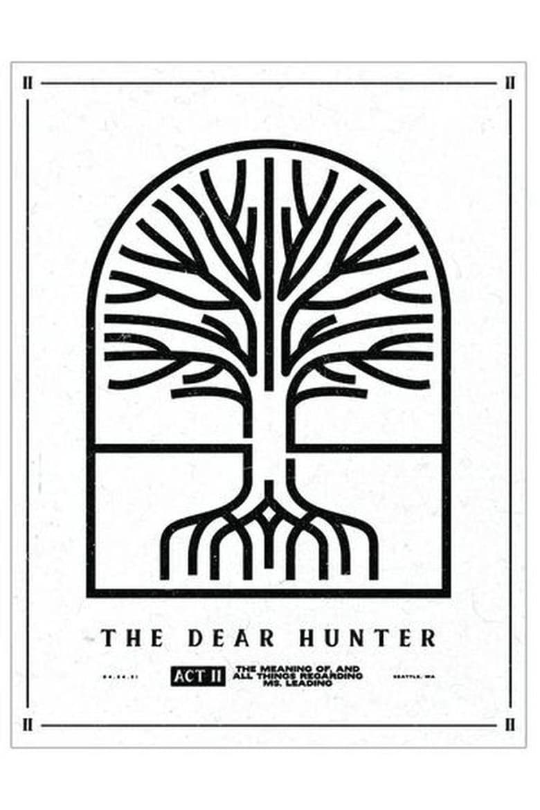 Poster of The Dear Hunter: Act II: The Meaning of, & All Things Regarding Ms. Leading