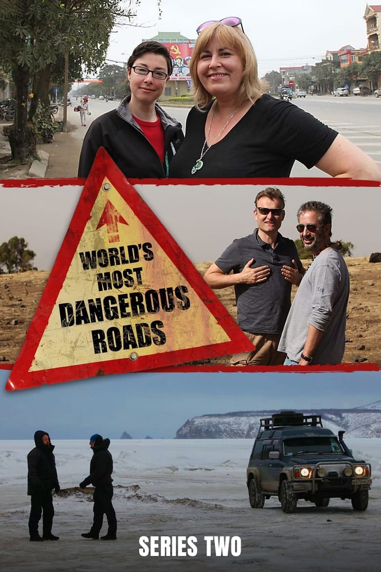 Poster of Episodes in World's Most Dangerous Roads - Series 2 - Series 2