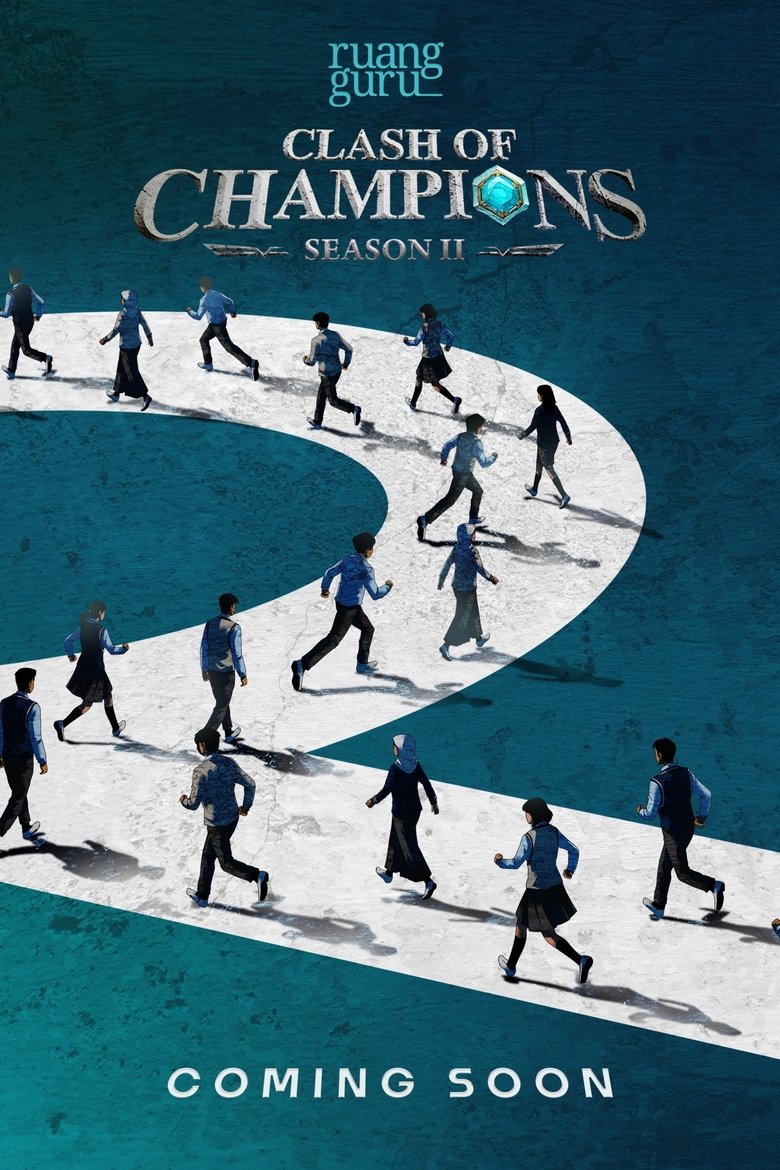Poster of Episodes in Ruangguru Clash Of Champions - Season 2 - Season 2