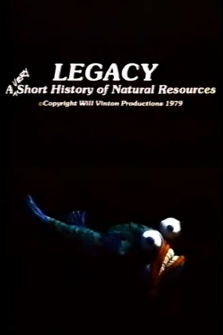 Poster of Legacy: A Very Short History of Natural Resources