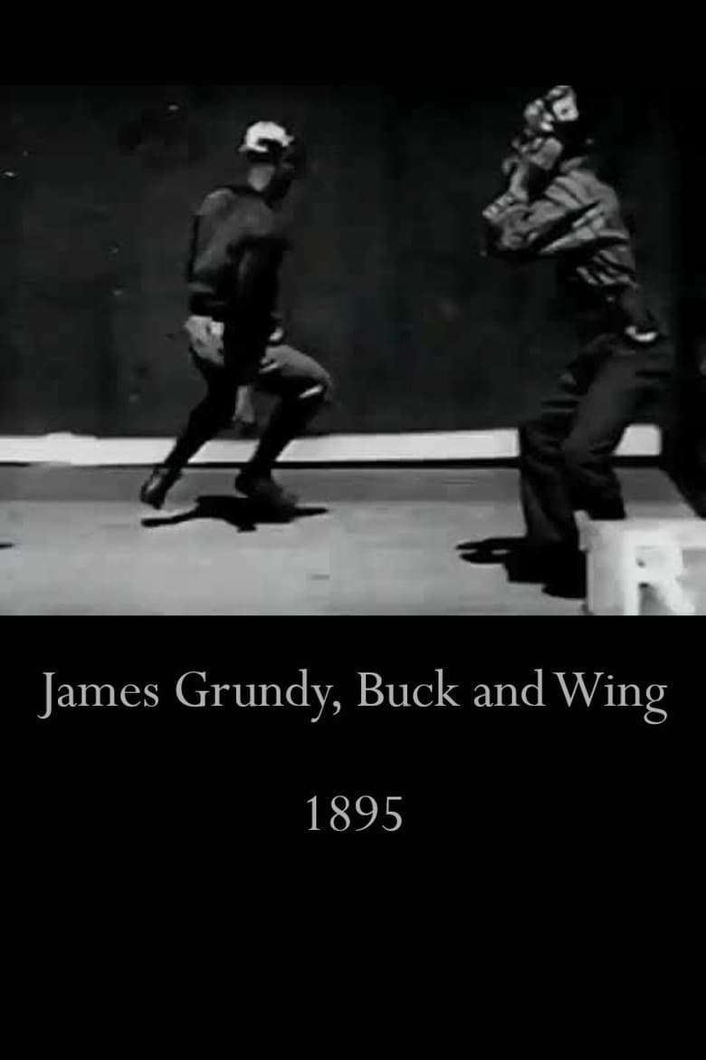 Poster of James Grundy, Buck and Wing