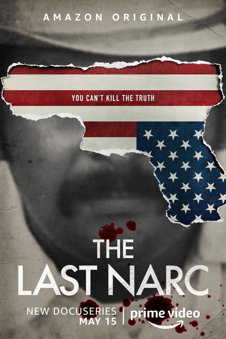 Poster of Episodes in The Last Narc - Season 1 - Season 1