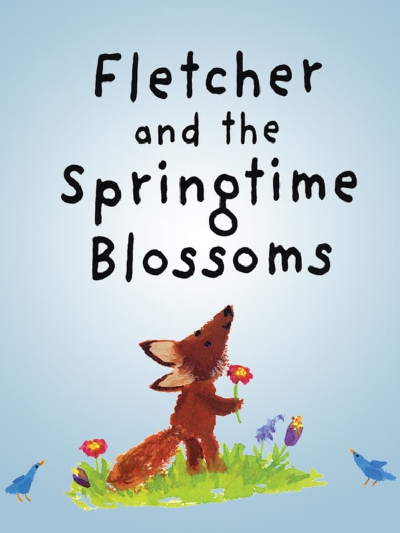 Poster of Fletcher and the Springtime Blossoms