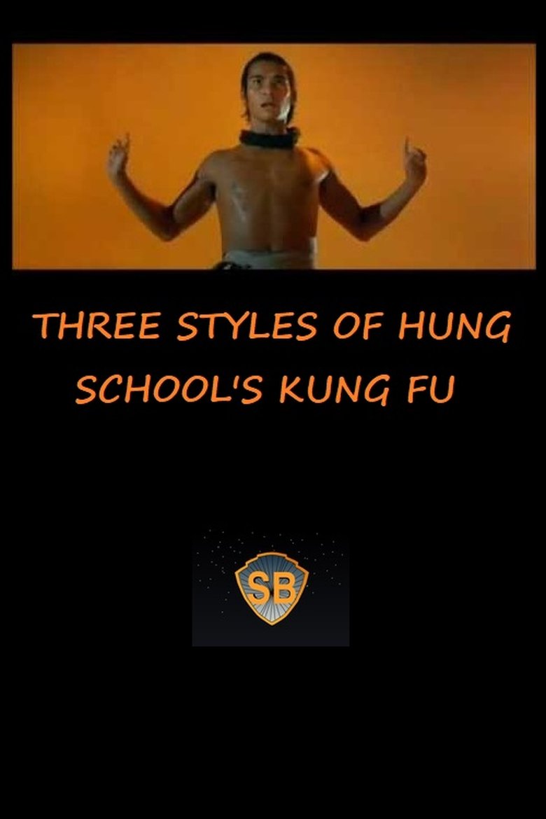 Poster of Three Styles of Hung School's Kung Fu