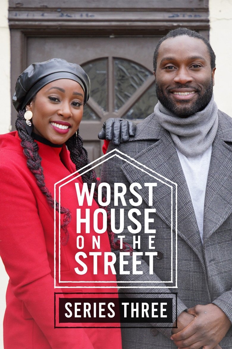 Poster of Episodes in Worst House On The Street - Series 3 - Series 3