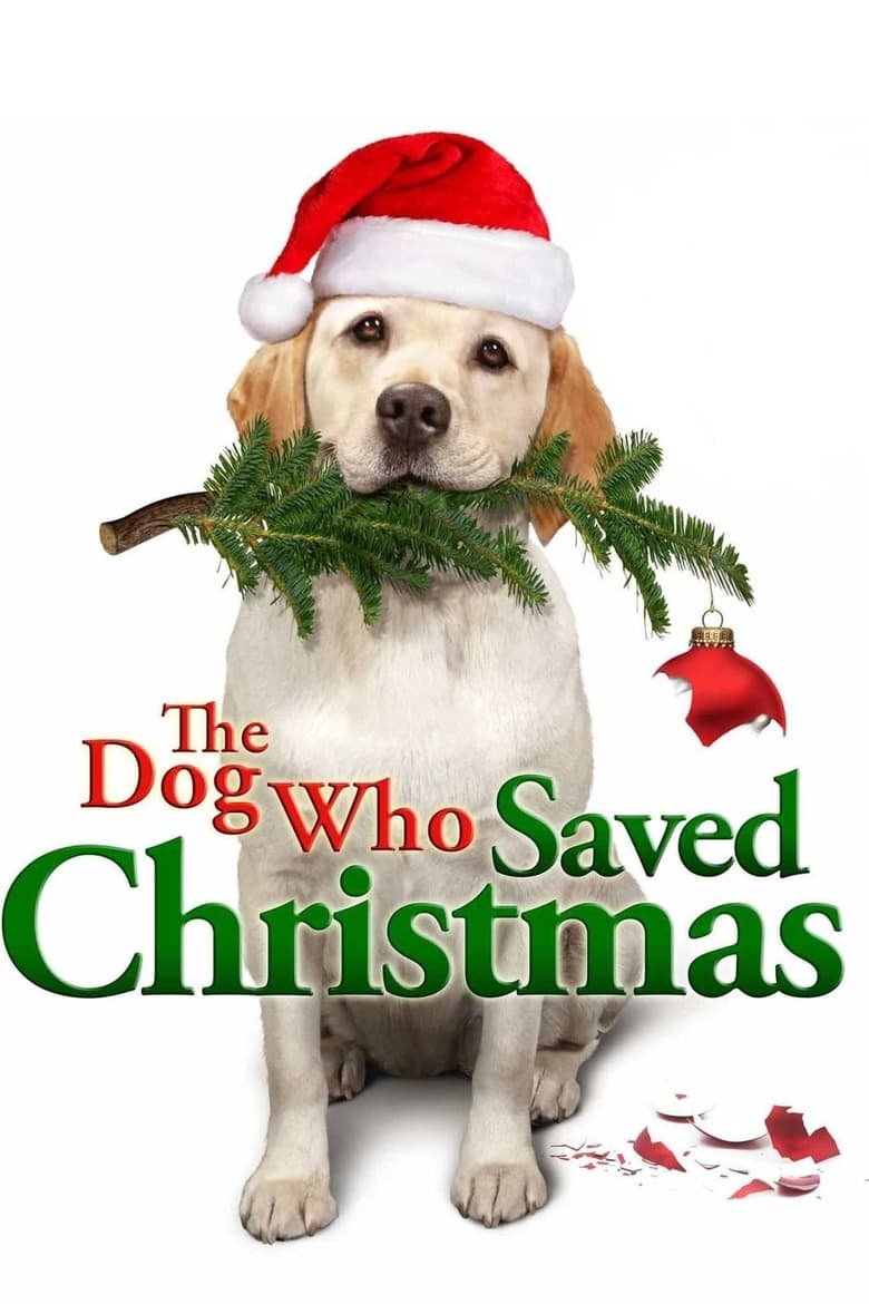 Poster of The Dog Who Saved Christmas