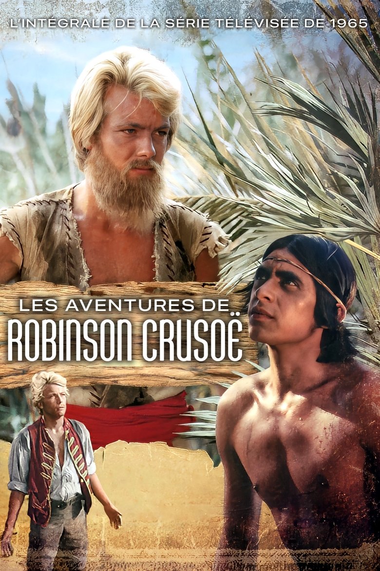Poster of Episodes in The Adventures Of Robinson Crusoe - Season 1 - Season 1