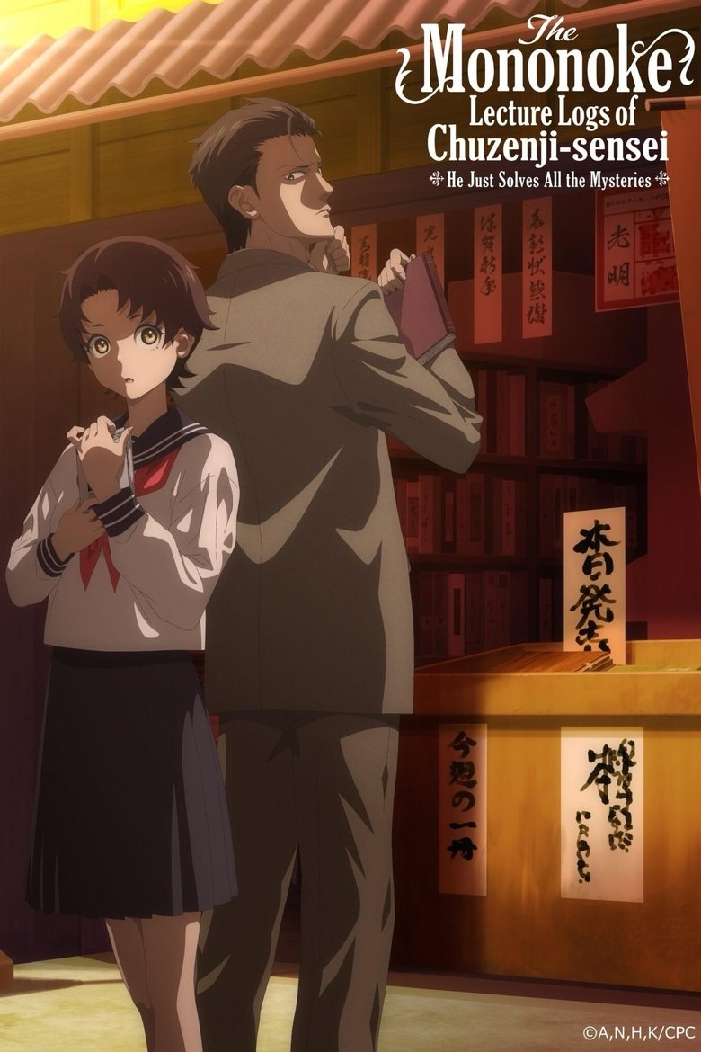 Poster of Episodes in The Mononoke Lecture Logs Of Chuzenji Sensei  He Just Solves All The Mysteries - Season 1 - Season 1