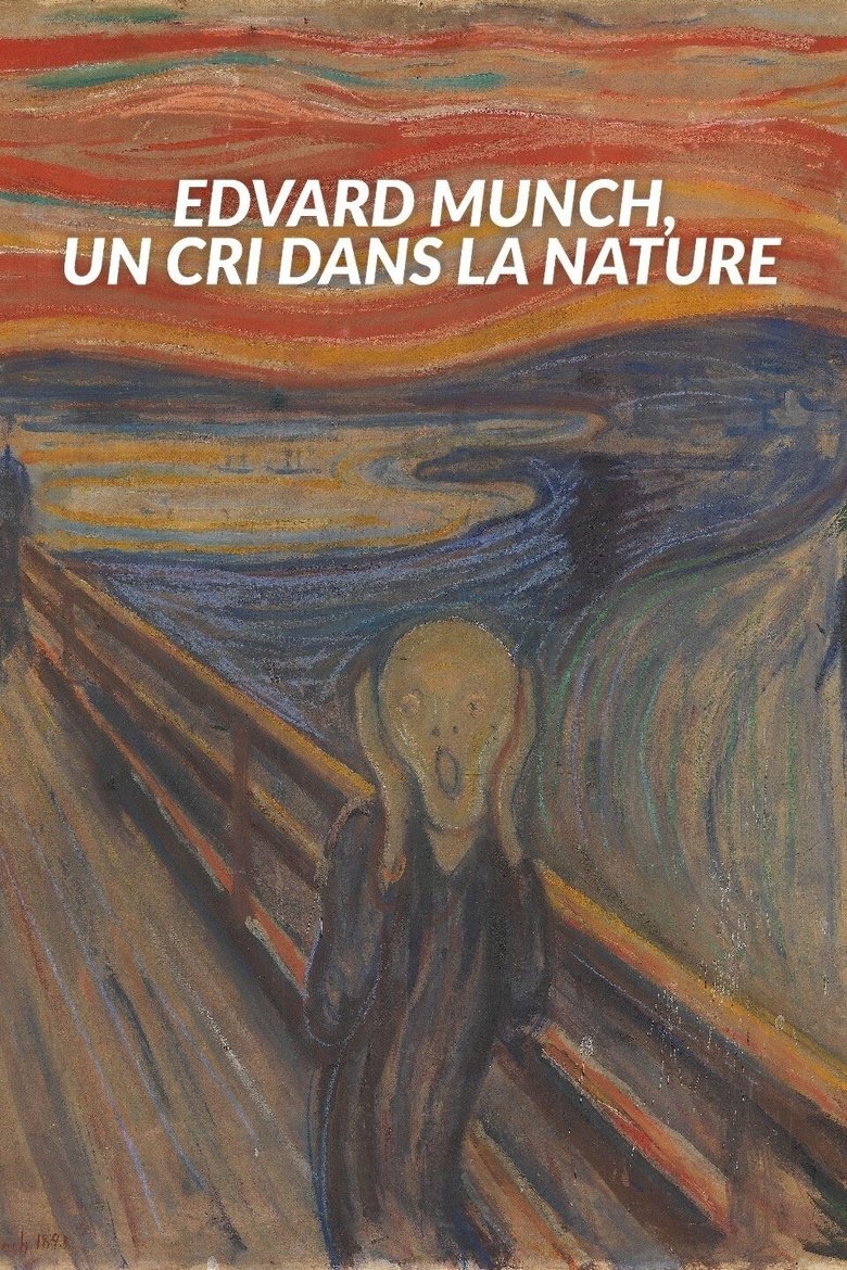 Poster of Edvard Munch : Un cri dans la nature