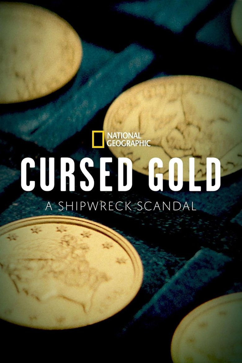 Poster of Cursed Gold: A Shipwreck Scandal