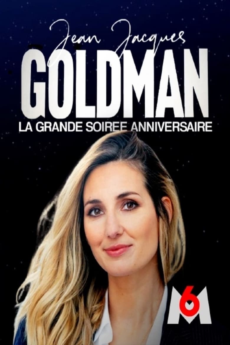 Poster of Jean-Jacques Goldman : la grande soirée anniversaire / la soirée continue