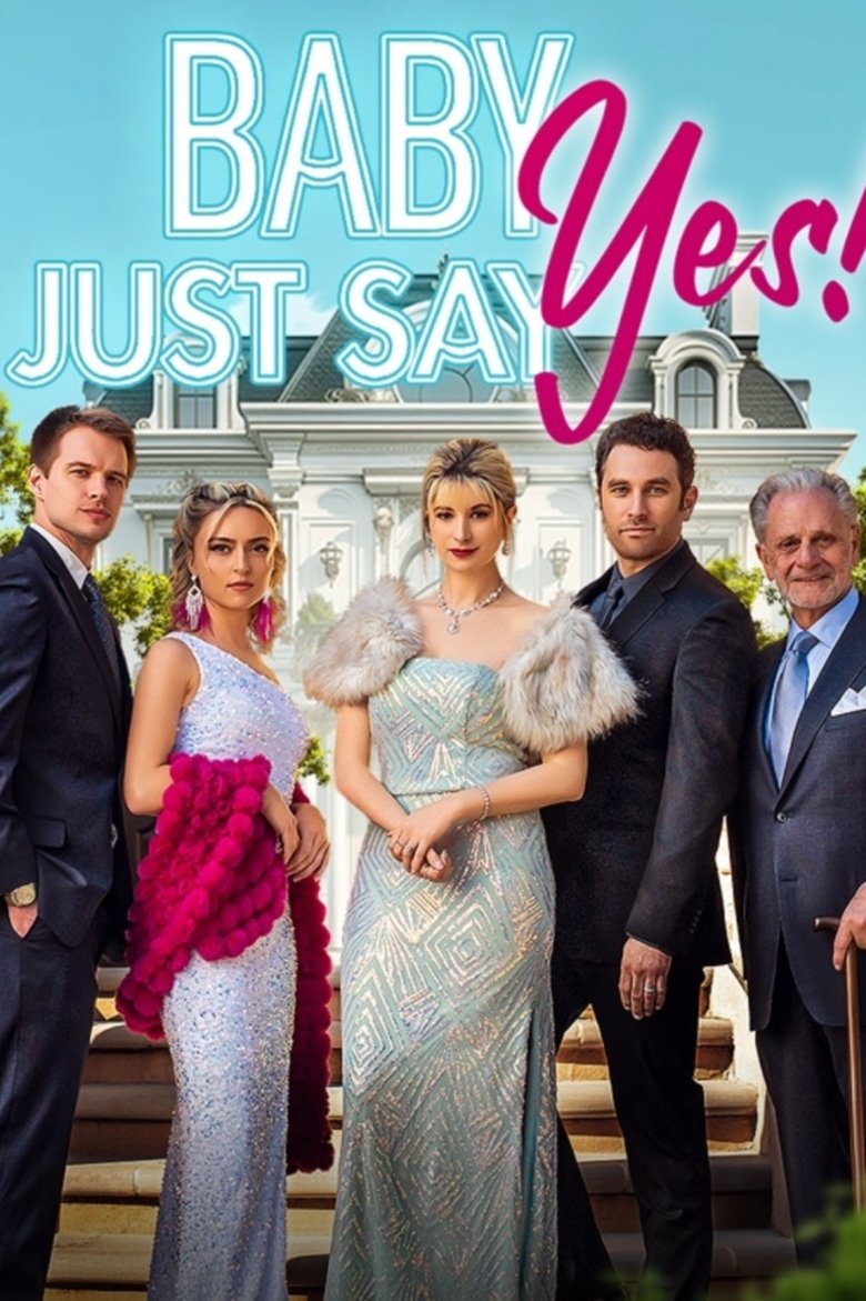 Poster of Baby, Just Say Yes!